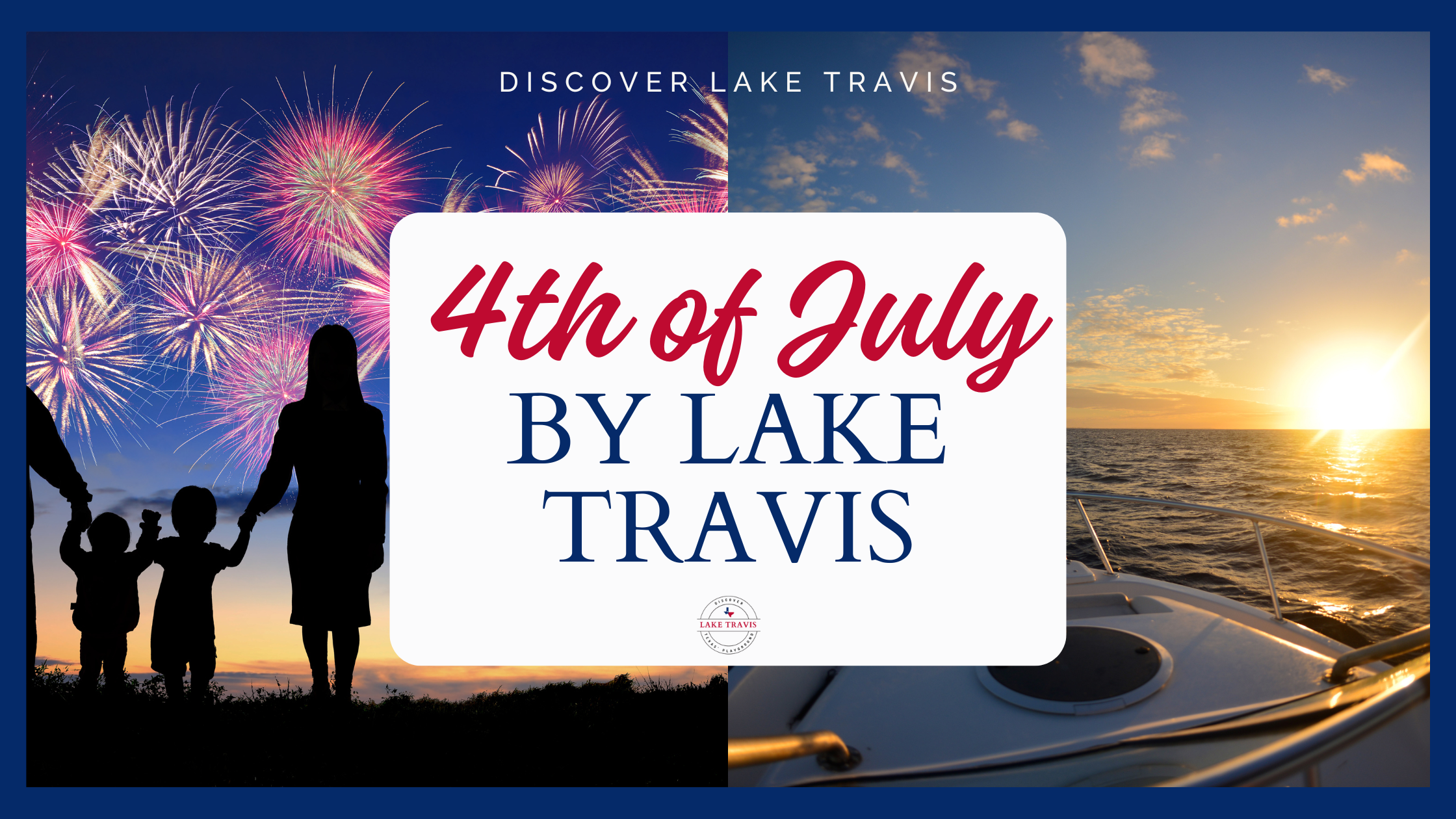 4th of July Lake Travis