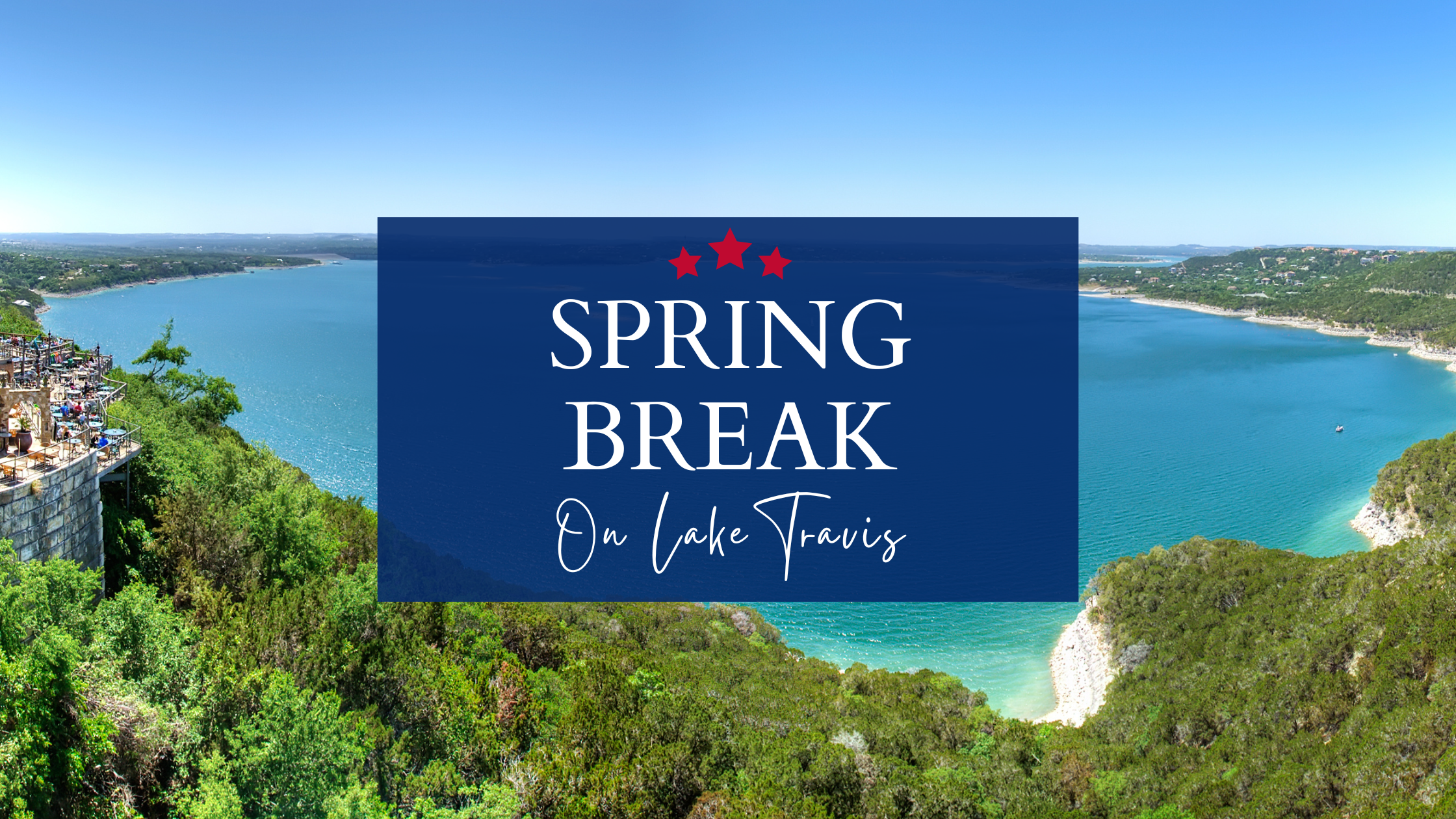 Spring Break on Lake Travis