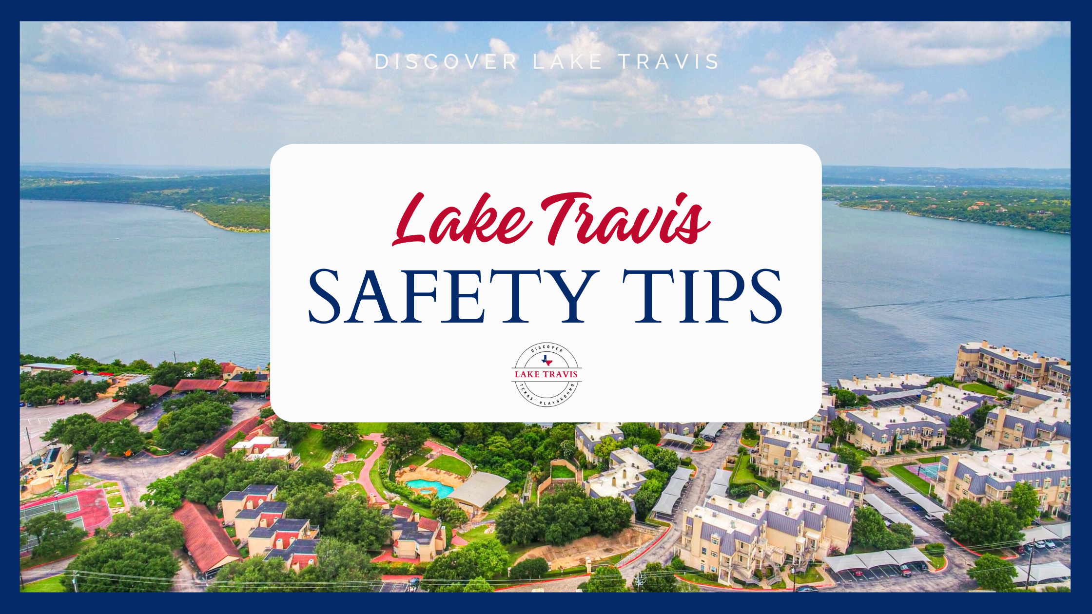 Lake Travis Saety Tips